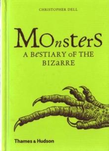 Monsters : A Bestiary of the Bizarre