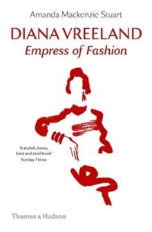 Diana Vreeland : Empress of Fashion