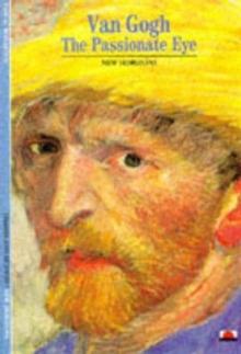 Van Gogh : The Passionate Eye