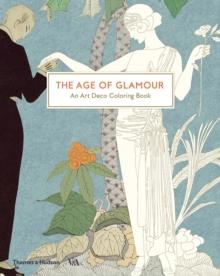 The Age of Glamour : An Art Deco Colouring Book