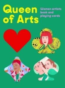 Queen of Arts : Women Artists Playing Cards