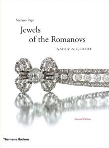 The Jewels of the Romanovs : Family & Court