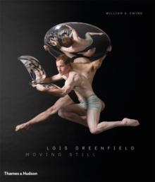 Lois Greenfield : Moving Still