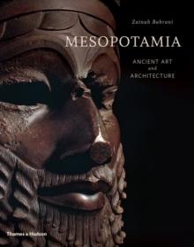 Mesopotamia : Ancient Art and Architecture