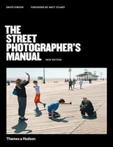 The Street Photographers Manual