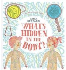 What's Hidden In The Body?