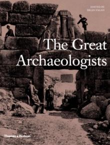 The Great Archaeologists