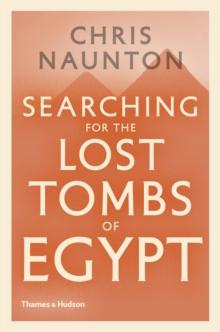 Searching for the Lost Tombs of Egypt