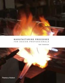 Manufacturing Processes for Design Professionals