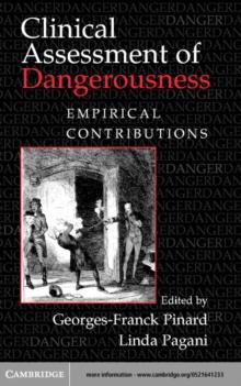 Clinical Assessment of Dangerousness : Empirical Contributions