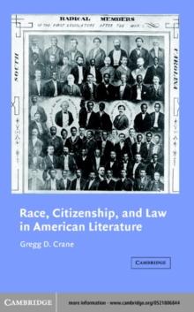 Race, Citizenship, and Law in American Literature