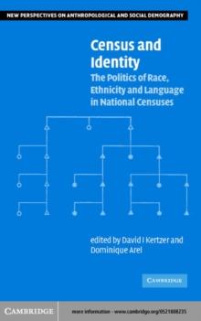 Census and Identity : The Politics of Race, Ethnicity, and Language in National Censuses