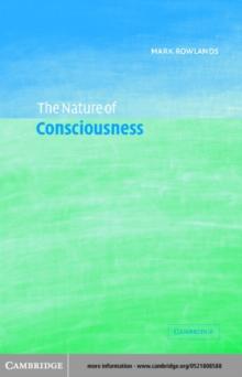 The Nature of Consciousness