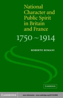 National Character and Public Spirit in Britain and France, 17501914