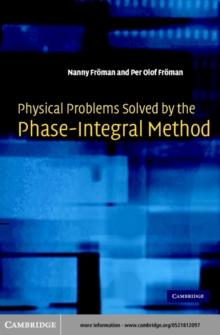 Physical Problems Solved by the Phase-Integral Method