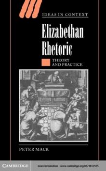 Elizabethan Rhetoric : Theory and Practice