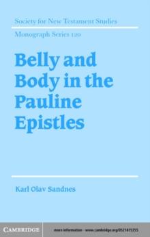 Belly and Body in the Pauline Epistles