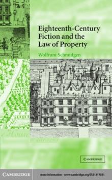 Eighteenth-Century Fiction and the Law of Property