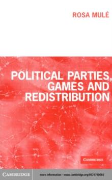 Political Parties, Games and Redistribution