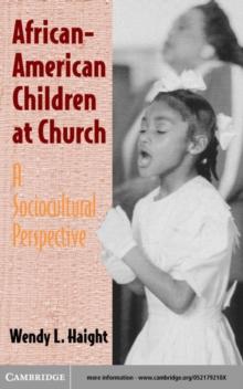 African-American Children at Church : A Sociocultural Perspective