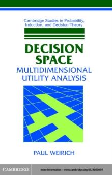 Decision Space : Multidimensional Utility Analysis