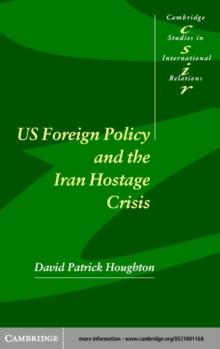 US Foreign Policy and the Iran Hostage Crisis