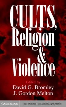 Cults, Religion, and Violence