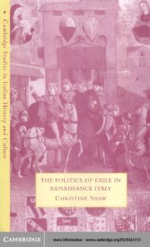 Politics of Exile in Renaissance Italy