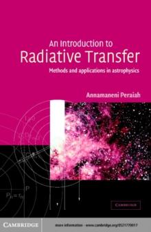 Introduction to Radiative Transfer : Methods and Applications in Astrophysics