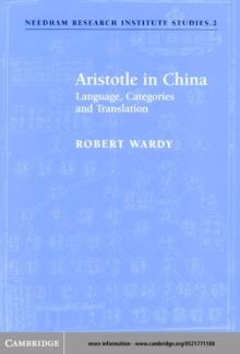 Aristotle in China : Language, Categories and Translation