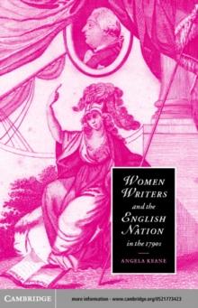 Women Writers and the English Nation in the 1790s : Romantic Belongings