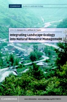 Integrating Landscape Ecology into Natural Resource Management