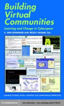 Building Virtual Communities : Learning and Change in Cyberspace