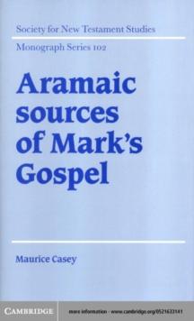 Aramaic Sources of Mark's Gospel