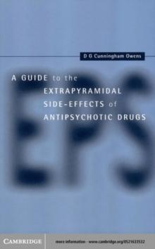 Guide to the Extrapyramidal Side Effects of Antipsychotic Drugs