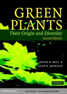 Green Plants : Their Origin and Diversity