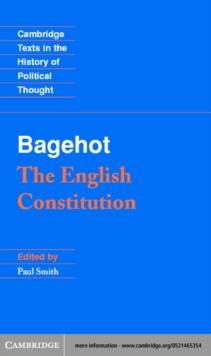 Bagehot: The English Constitution