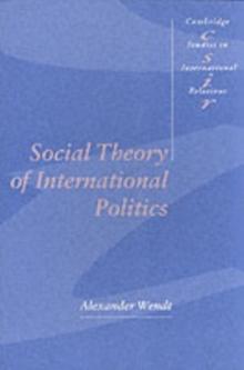 Social Theory of International Politics