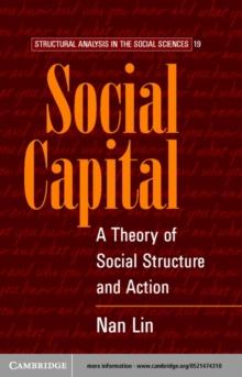 Social Capital : A Theory of Social Structure and Action