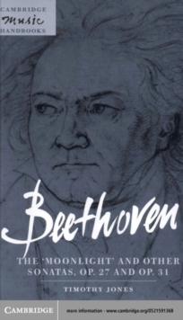 Beethoven: The 'Moonlight' and other Sonatas, Op. 27 and Op. 31