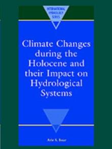 Climate Changes during the Holocene and their Impact on Hydrological Systems