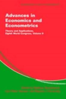 Advances in Economics and Econometrics: Volume 2 : Theory and Applications, Eighth World Congress