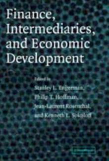 Finance, Intermediaries, and Economic Development