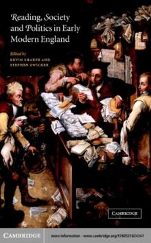 Reading, Society and Politics in Early Modern England