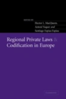 Regional Private Laws and Codification in Europe