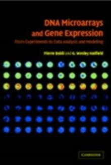 DNA Microarrays and Gene Expression : From Experiments to Data Analysis and Modeling