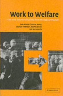 Work to Welfare : How Men Become Detached from the Labour Market