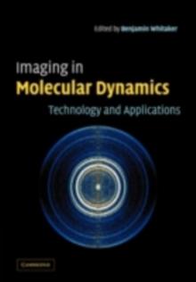 Imaging in Molecular Dynamics : Technology and Applications