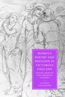 Women's Poetry and Religion in Victorian England : Jewish Identity and Christian Culture