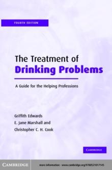 Treatment of Drinking Problems : A Guide for the Helping Professions